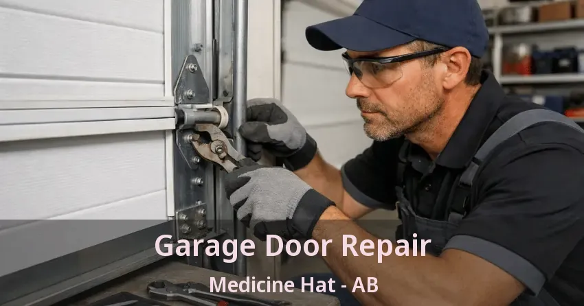 Garage Door Repair Medicine Hat - AB Garage Door Repair Medicine Hat - AB